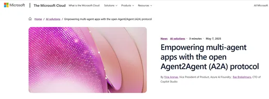 王炸！微软AI Agent支撑A2A、MCP协议 智能体黄金时代来临
